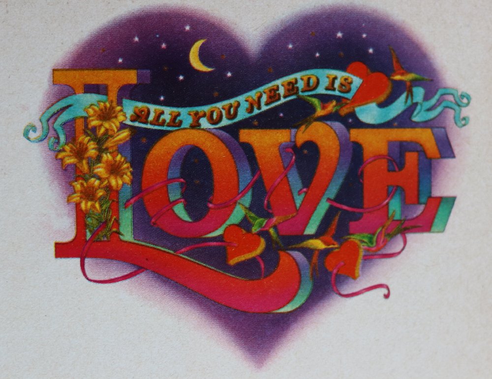 all you need is love
